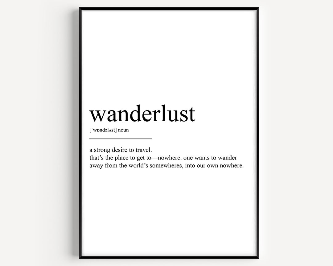 WANDERLUST Definition and Meaning Home Wall Art Print 