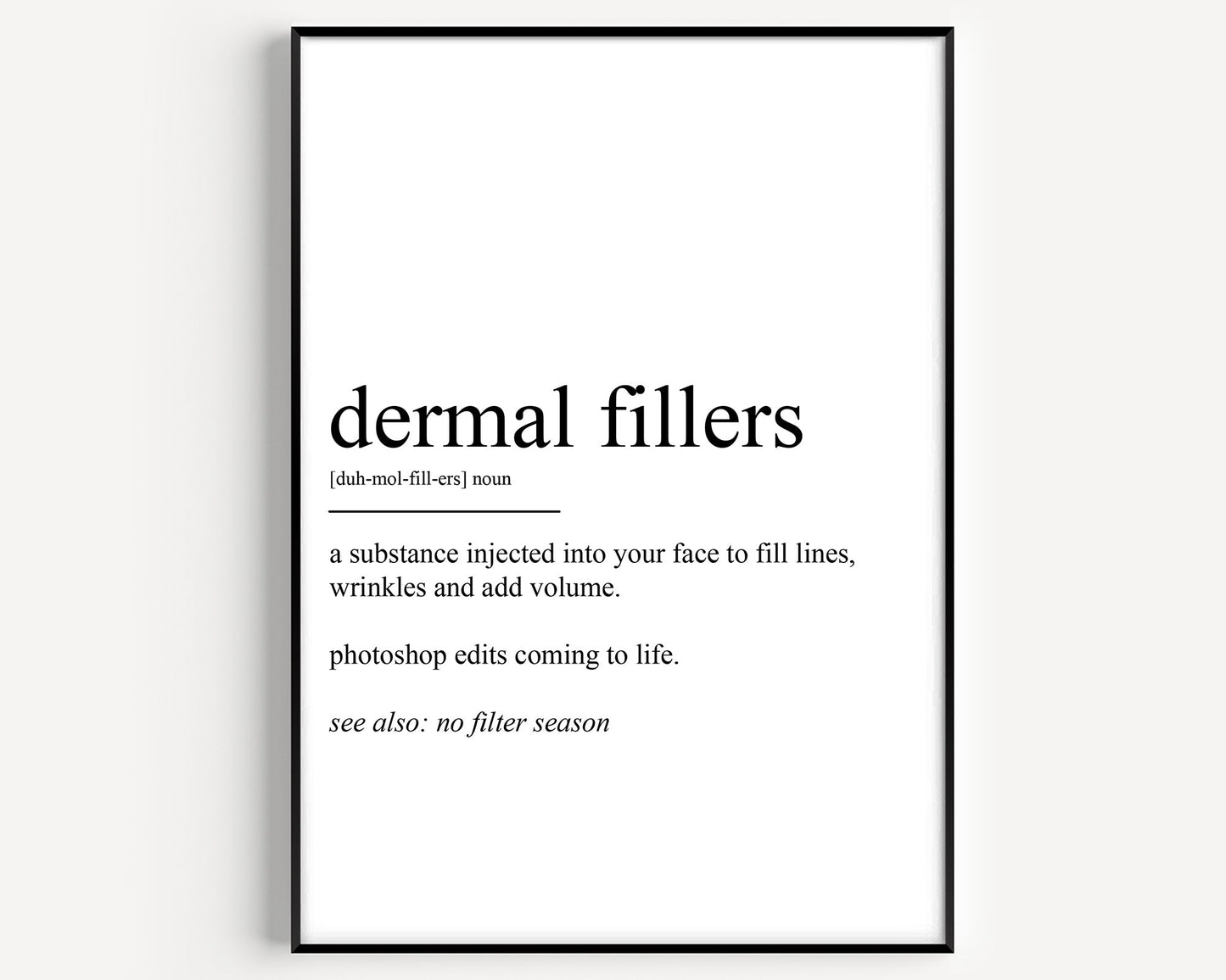 Dermal Fillers Definition Print - Magic Posters