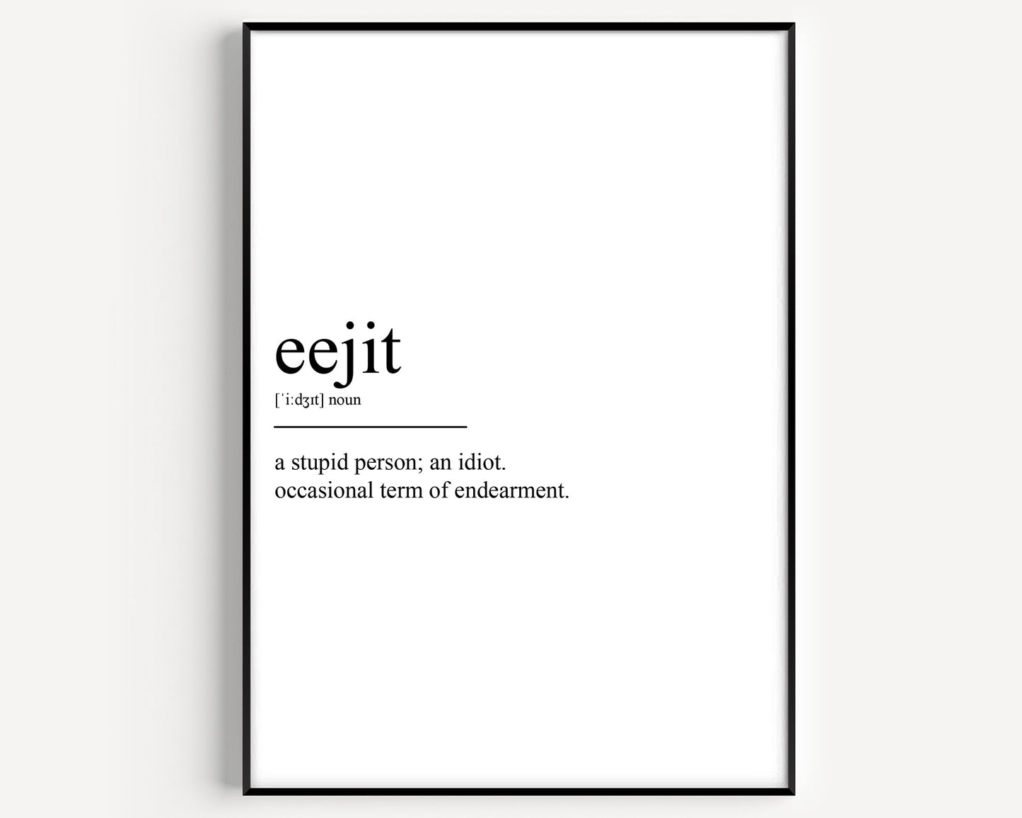 Eejit Definition Print - Magic Posters