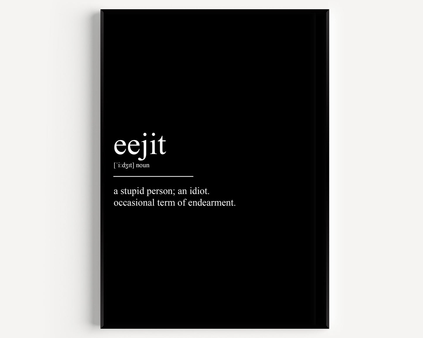 Eejit Definition Print - Magic Posters