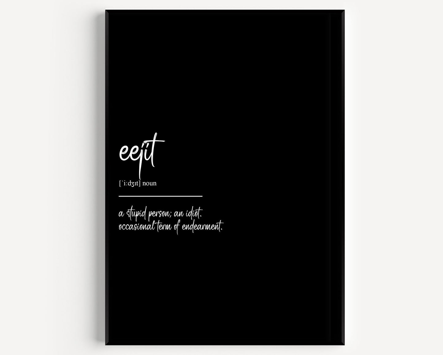 Eejit Definition Print - Magic Posters