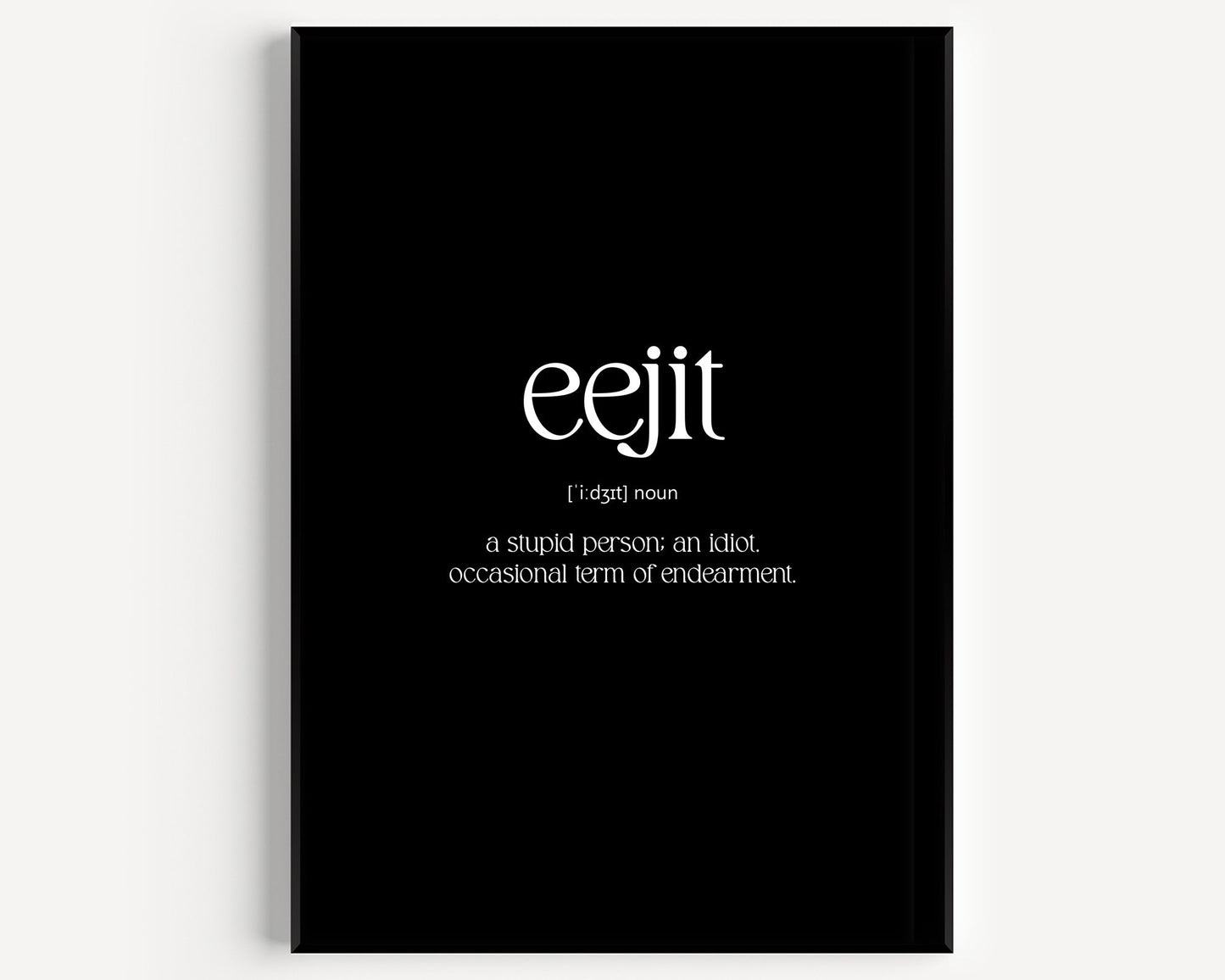 Eejit Definition Print - Magic Posters