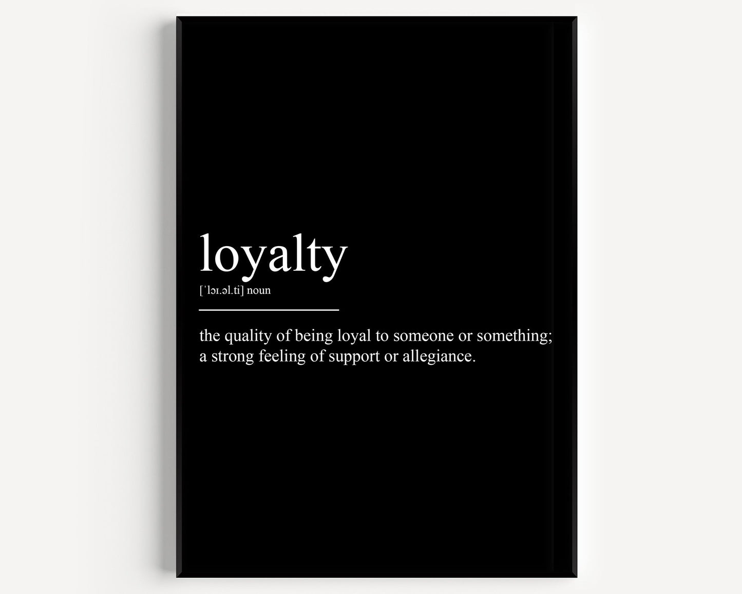 Loyalty Definition Print - Magic Posters