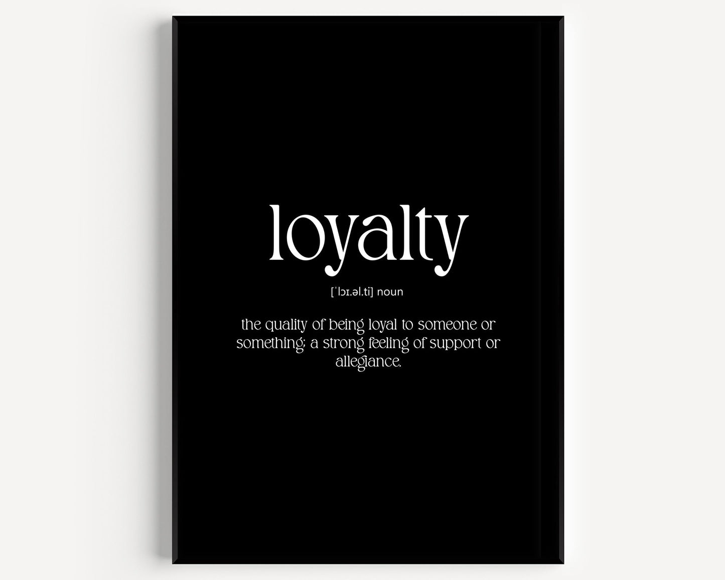 Loyalty Definition Print - Magic Posters