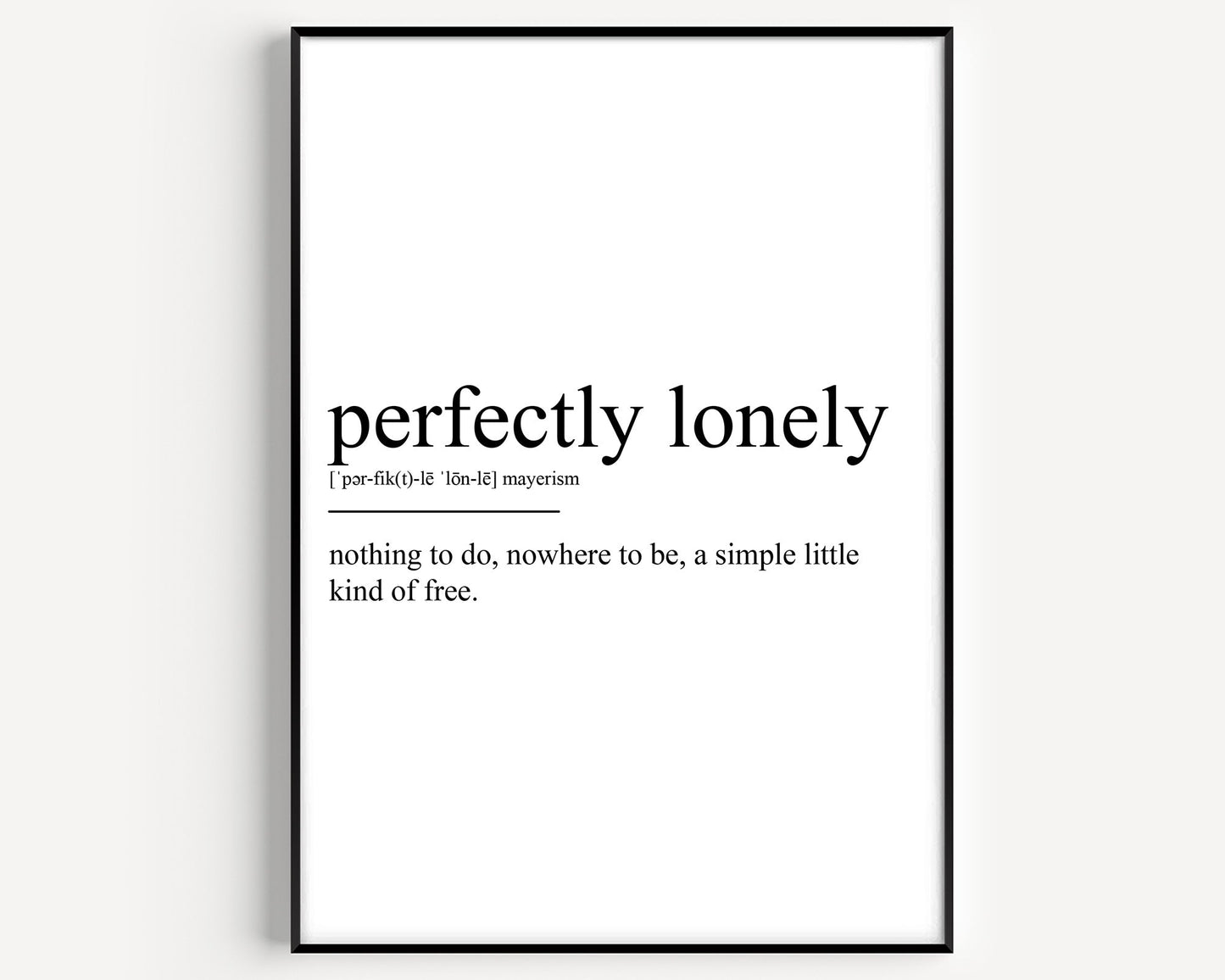 Perfectly Lonely Definition Print - Magic Posters