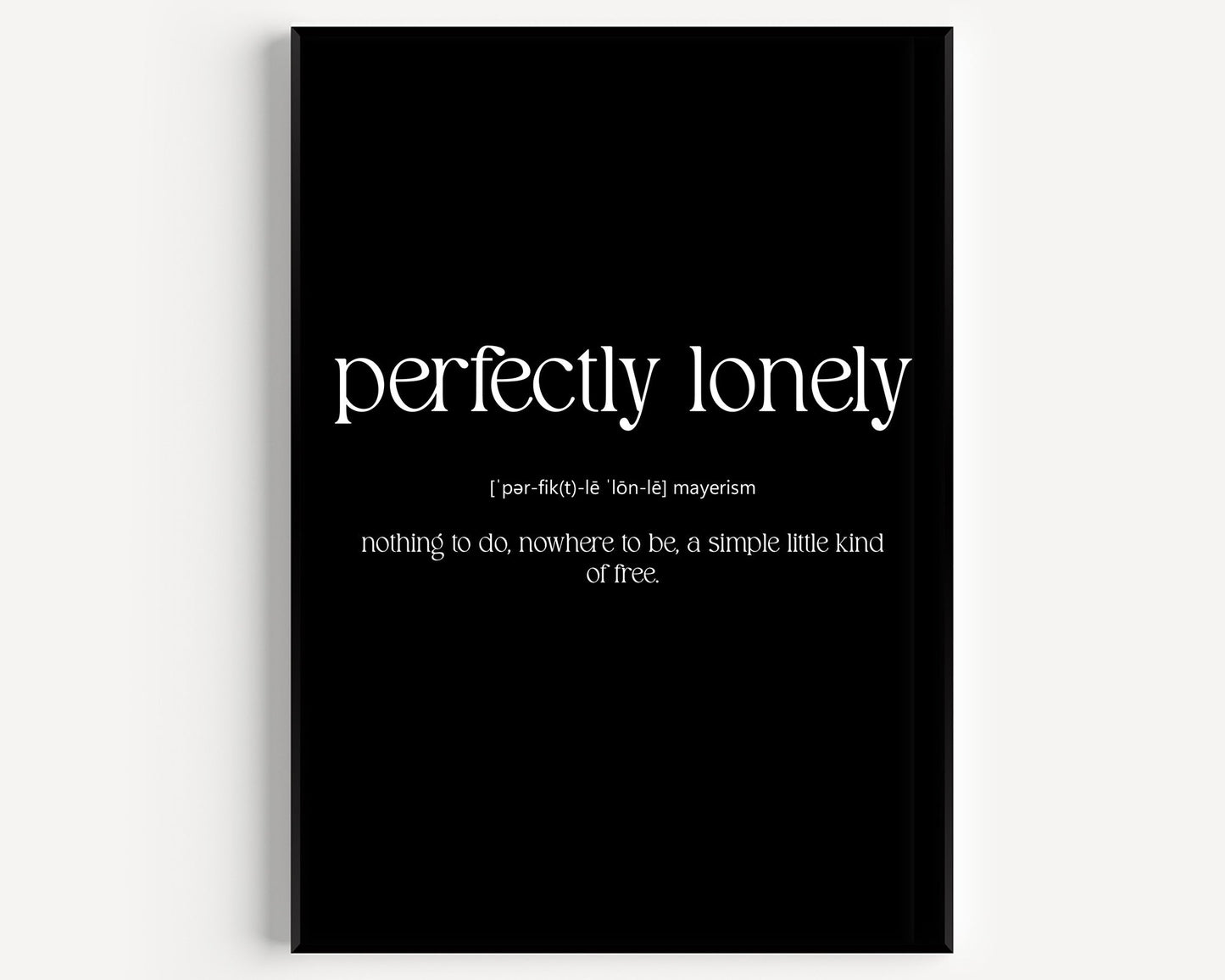 Perfectly Lonely Definition Print - Magic Posters